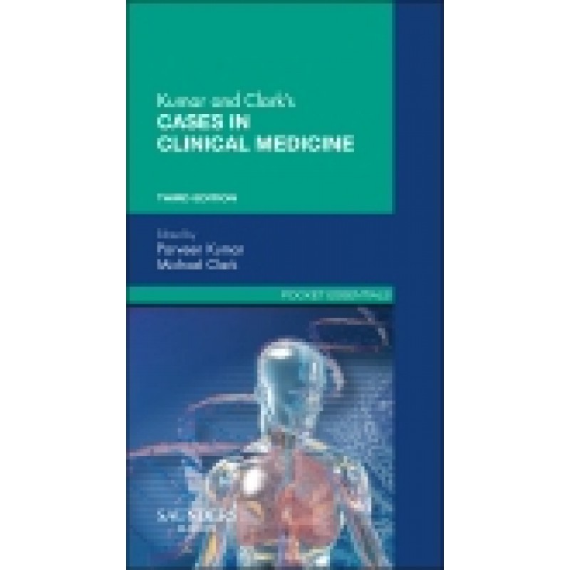 Kumar  and  Clark's Cases in Clinical Medicine, 3rd Edition