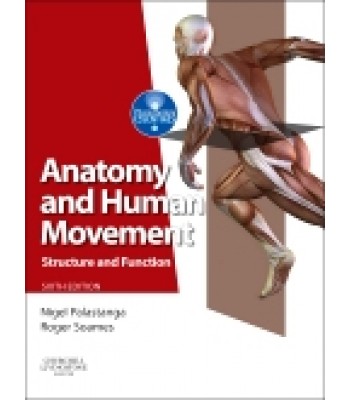 Anatomy and Human Movement, 6th Edition