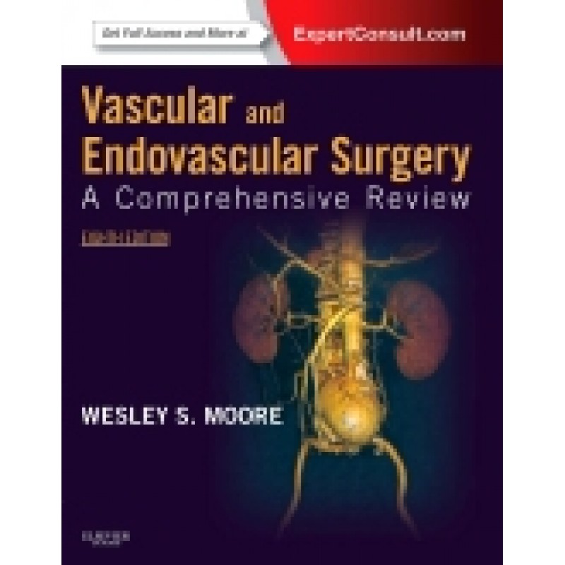 Vascular and Endovascular Surgery, 8th Edition