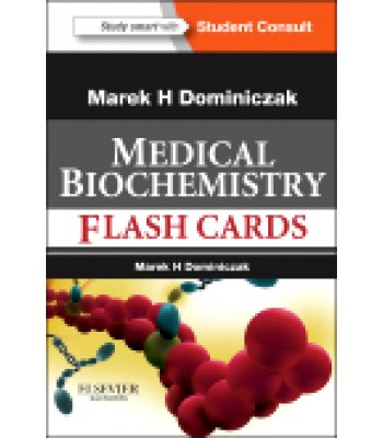 Baynes and Dominiczak's Medical Biochemistry Flash Cards