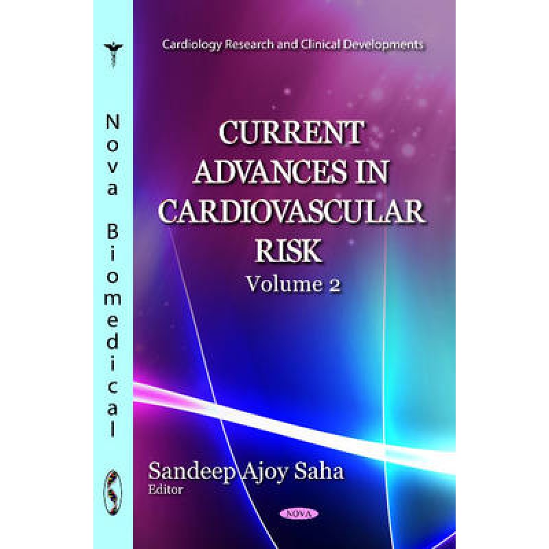 Current Advances in Cardiovascular Risk