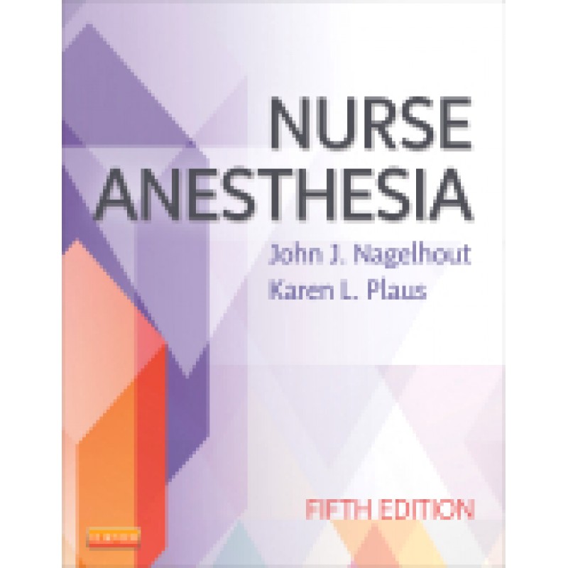 Nurse Anesthesia, 5th Edition
