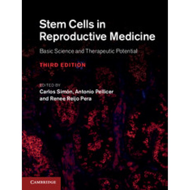 Stem Cells in Reproductive Medicine, 3rd Edition