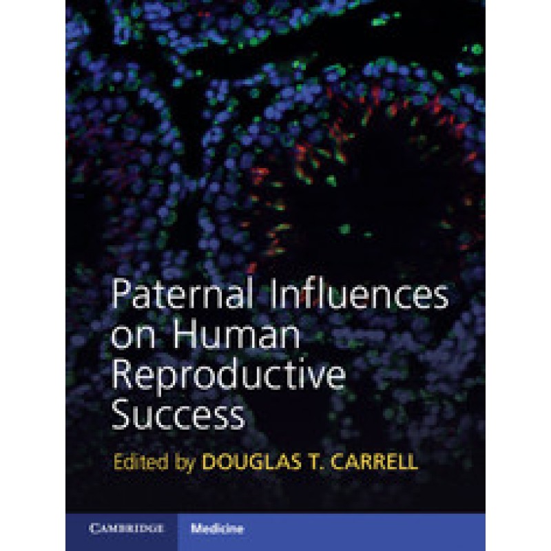 Paternal Influences on Human Reproductive Success