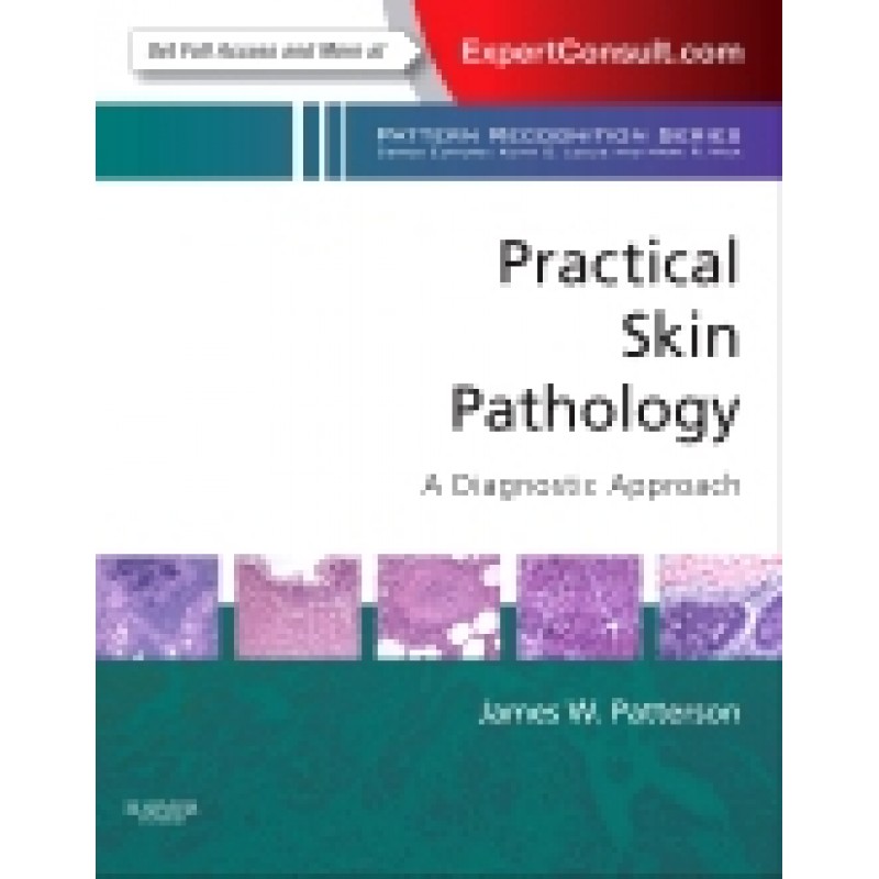Practical Skin Pathology: A Diagnostic Approach