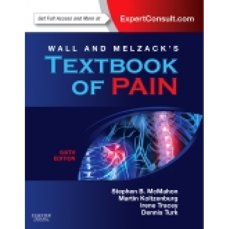 Wall  and  Melzack's Textbook of Pain, 6th Edition
