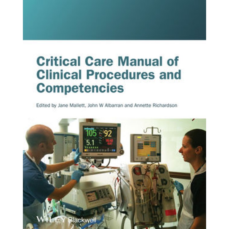Critical Care Manual of Clinical Procedures and Competencies