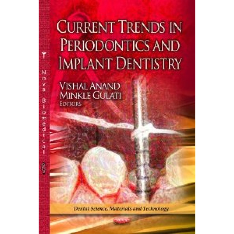 Current Trends in Periodontics and Implant Dentistry