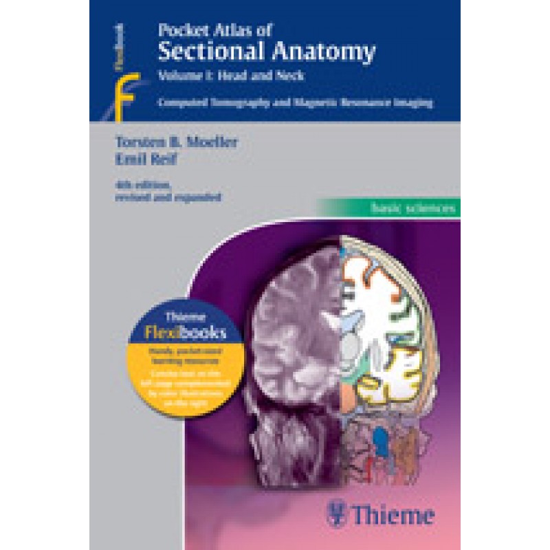 Pocket Atlas of Sectional Anatomy, Volume I: Head and Neck, 4th Edition