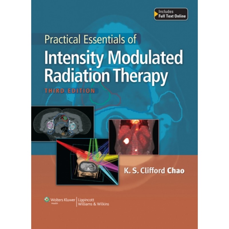 Practical Essentials of Intensity Modulated Radiation Therapy