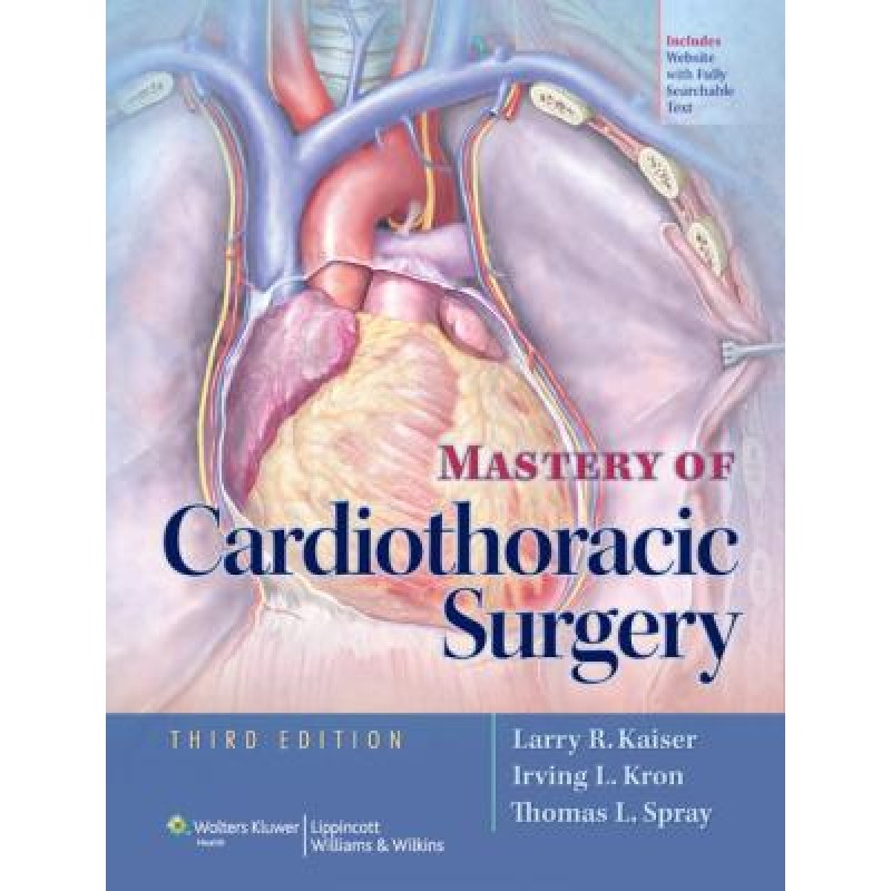 Mastery of Cardiothoracic Surgery, 3e