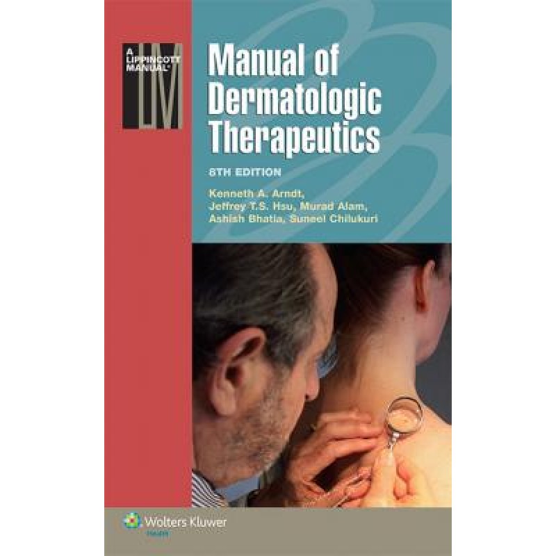 Manual of Dermatologic Therapeutics, 8e