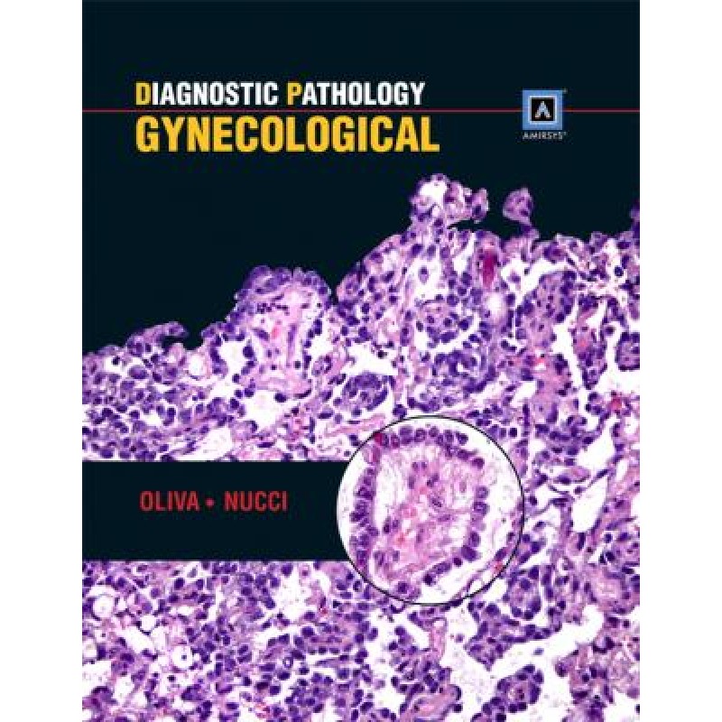 Diagnostic Pathology: Gynecologic Pathology