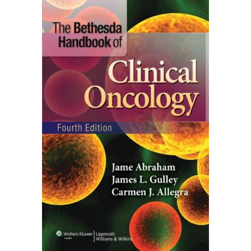 The Bethesda Handbook of Clinical Oncology, 4e