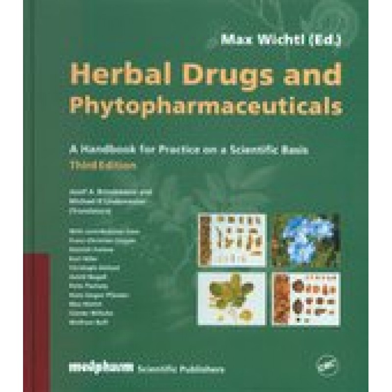 Herbal Drugs and Phytopharmaceuticals, A Handbook for Practice on a Scientific Basis