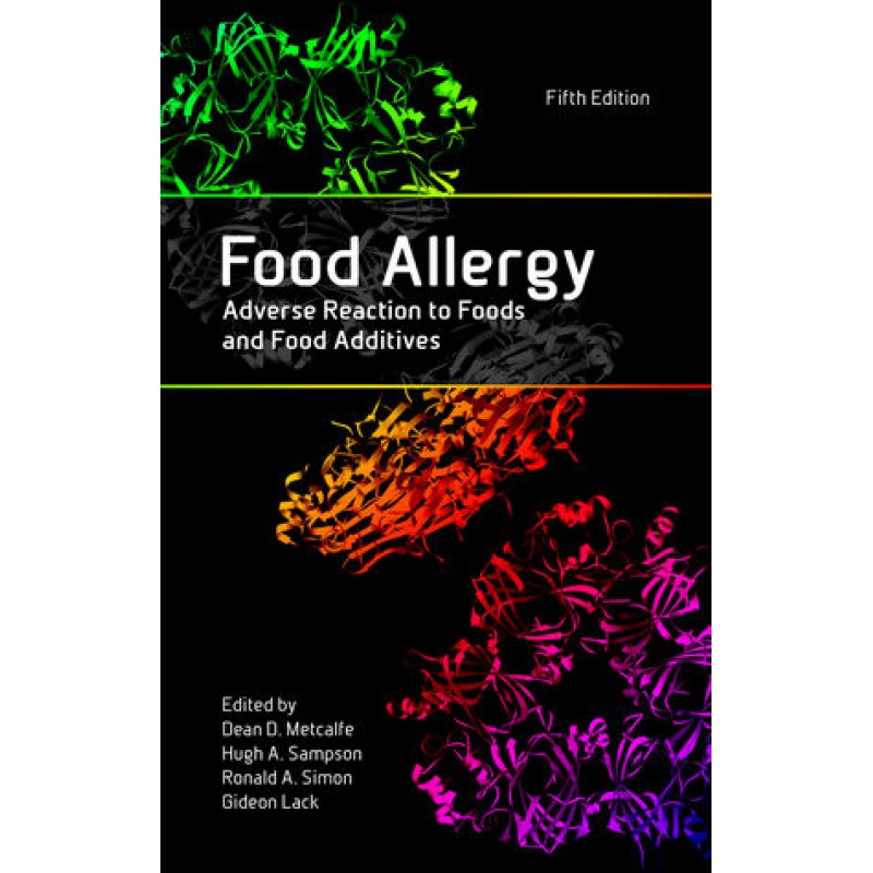 Food Allergy: Adverse Reaction to Foods and Food Additives, 5th Edition