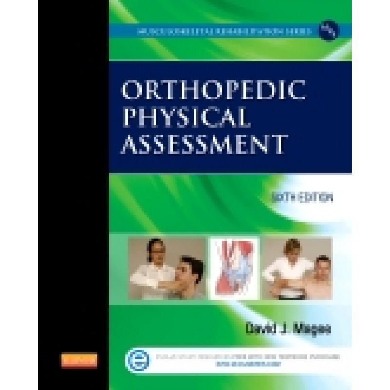 Orthopedic Physical Assessment, 6th Edition