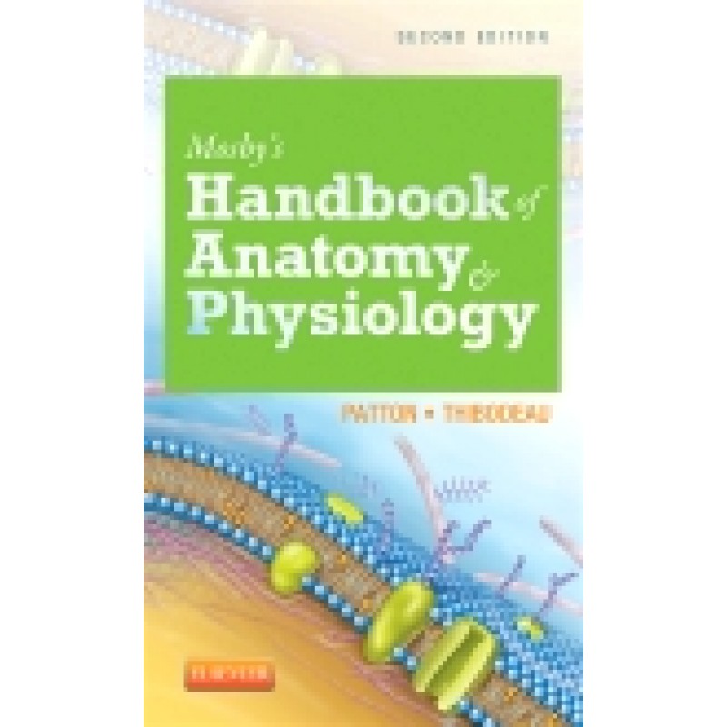 Mosby's Handbook of Anatomy  and Physiology, 2nd Edition