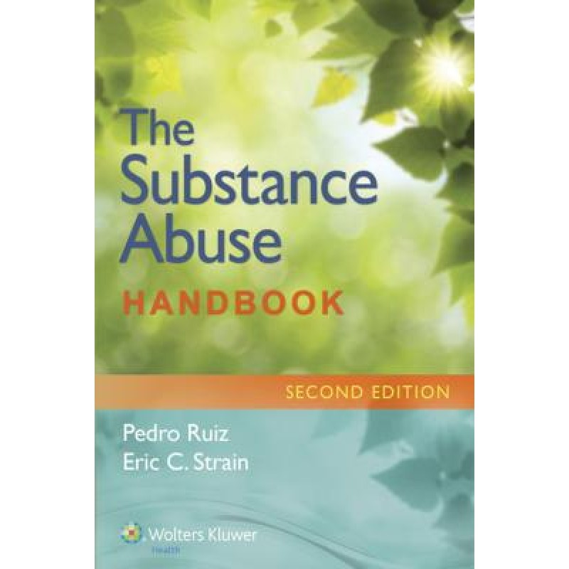 The Substance Abuse Handbook, 2e
