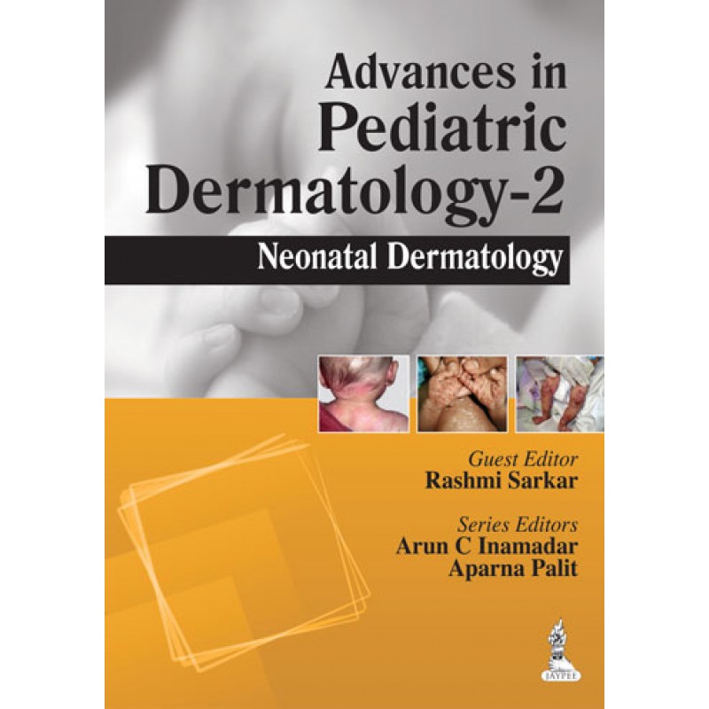 Advances in Pediatric Dermatology - 2