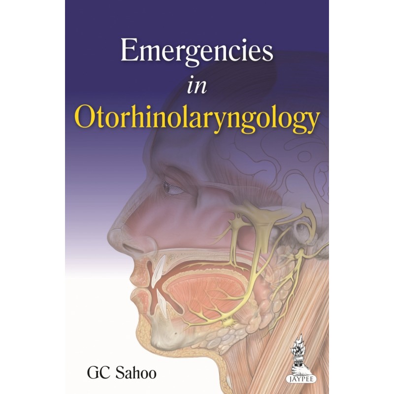 Emergencies in Otorhinolaryngology