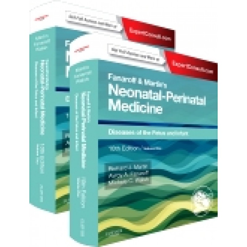 Fanaroff and Martin's Neonatal-Perinatal Medicine, 2-Volume Set, 10th Edition