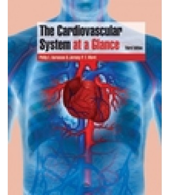 The Cardiovascular System at a Glance, 3rd Edition