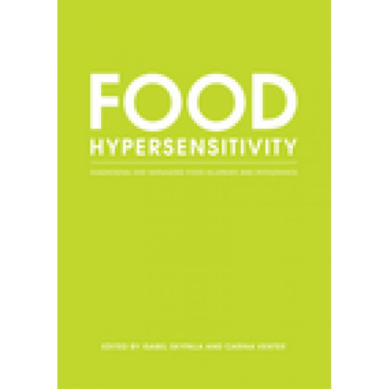 Food Hypersensitivity: Diagnosing and Managing Food Allergies and Intolerance