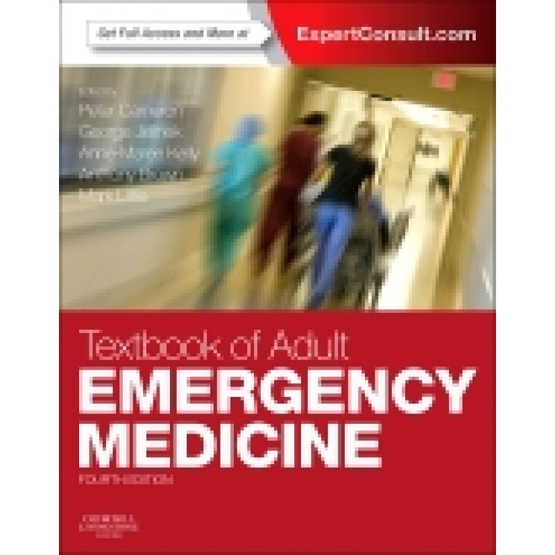 Textbook of Adult Emergency Medicine, 4th Edition