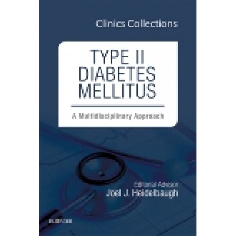 Type II Diabetes Mellitus: A Multidisciplinary Approach, Volume 1C