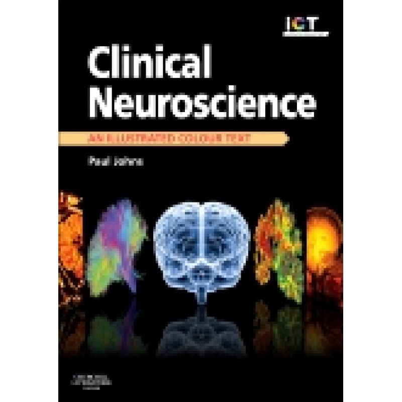 Clinical Neuroscience An Illustrated Colour Text