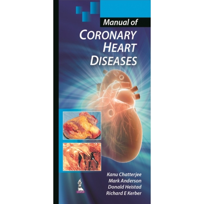 Manual of Coronary Heart Diseases