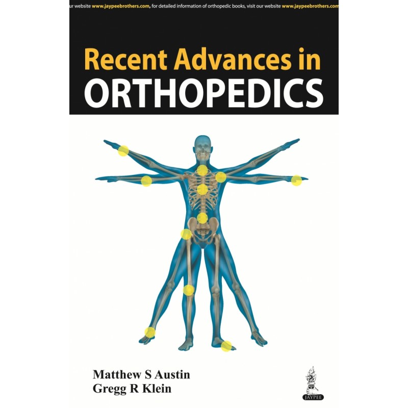 Recent Advances in Orthopedics