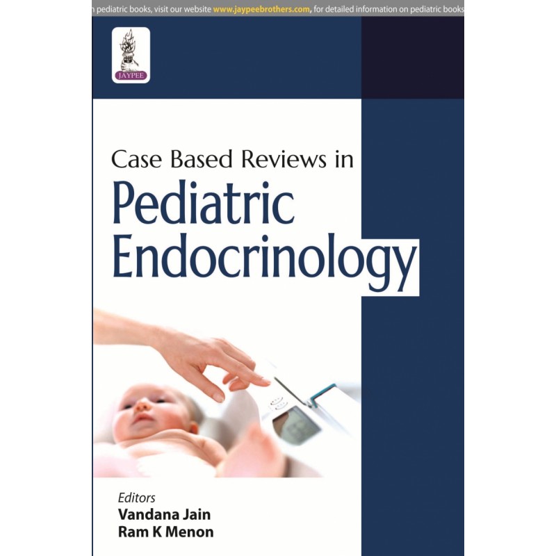 Case Based Reviews in Pediatric Endocrinology