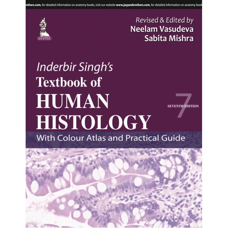 Inderbir Singh's Textbook of Human Histology