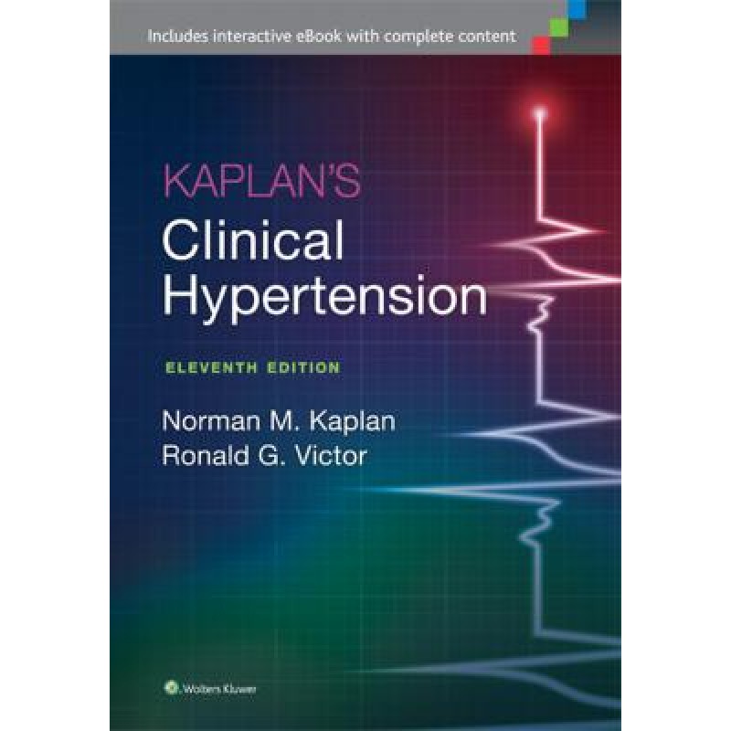 Kaplan's Clinical Hypertension, 11e