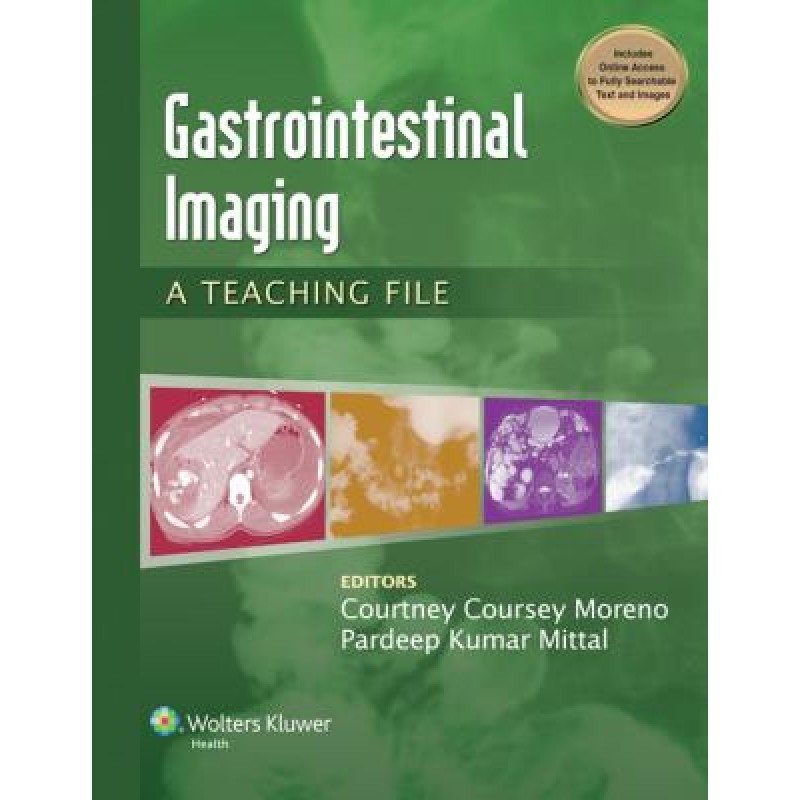 Gastrointestinal Imaging A TEACHING FILE