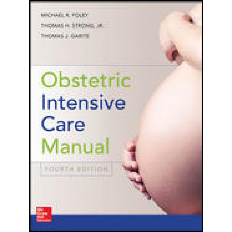 Obstetric Intensive Care Manual