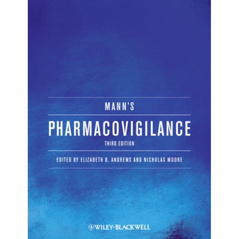 Mann's Pharmacovigilance, 3rd Edition