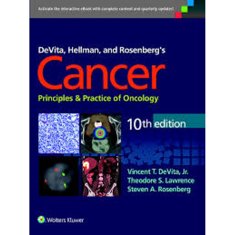 DeVita, Cancer: Principles  and Practice of Oncology, 10 edition
