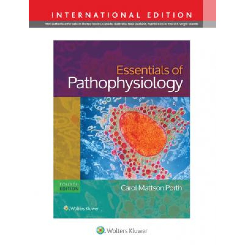 Essentials of Pathophysiology, 4e