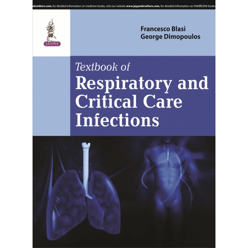 Textbook of Respiratory  and  Critical Care Infection