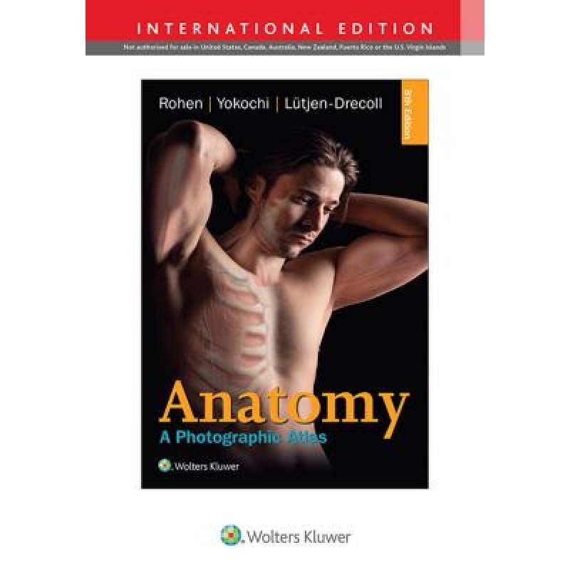 Anatomy, 8e A PHOTOGRAPHIC ATLAS