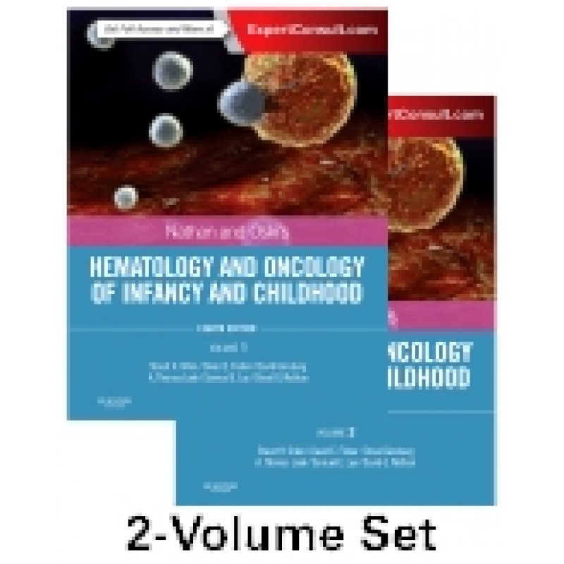 Nathan and Oski's Hematology and Oncology of Infancy and Childhood, 2-Volume Set, 8th Edition