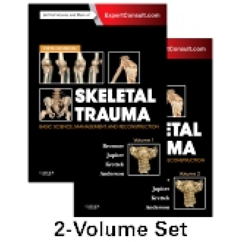 Skeletal Trauma: Basic Science, Management, and Reconstruction, 2-Volume Set, 5th Edition