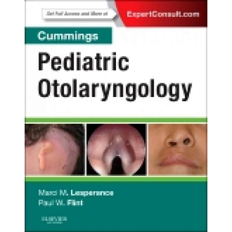 Cummings Pediatric Otolaryngology