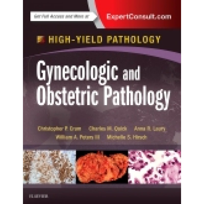 Gynecologic and Obstetric Pathology