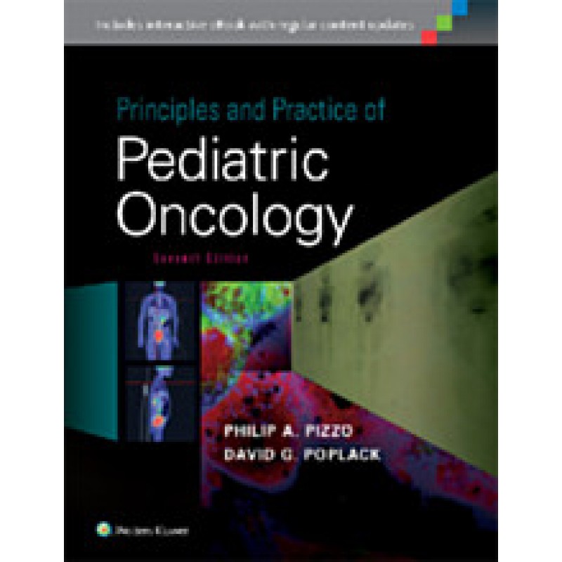 Principles and Practice of Pediatric Oncology, 7e