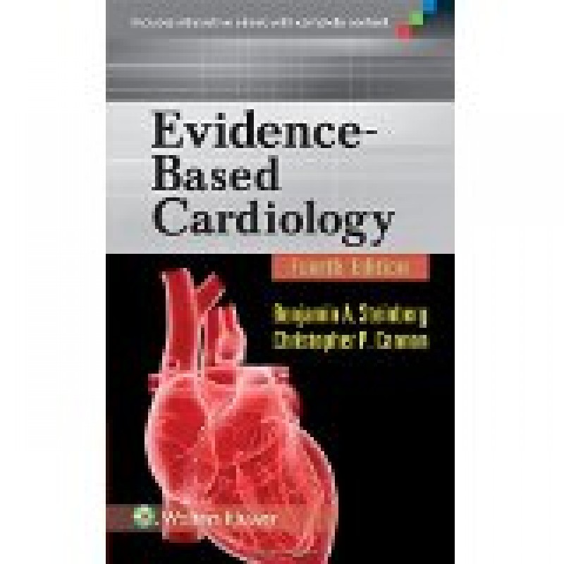 Evidence-Based Cardiology, 4e