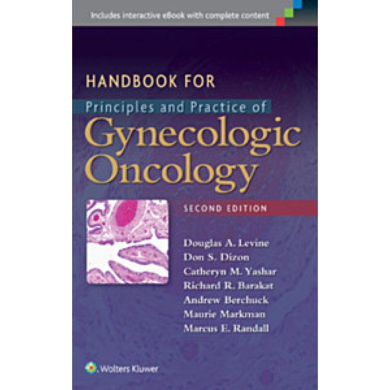Handbook for Principles and Practice of Gynecologic Oncology, 2e